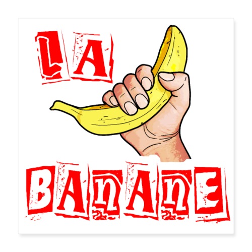 La banane - Poster 40 x 40 cm