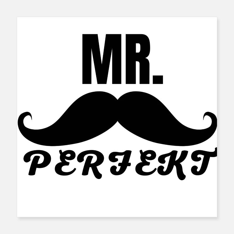 Mr. PERFEKT Poster 40x40 cm