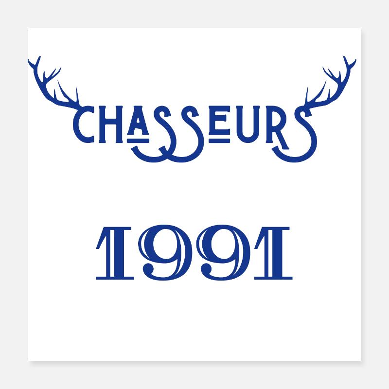 Anniversaire chasseur 1991 Poster 40 x 40 cm