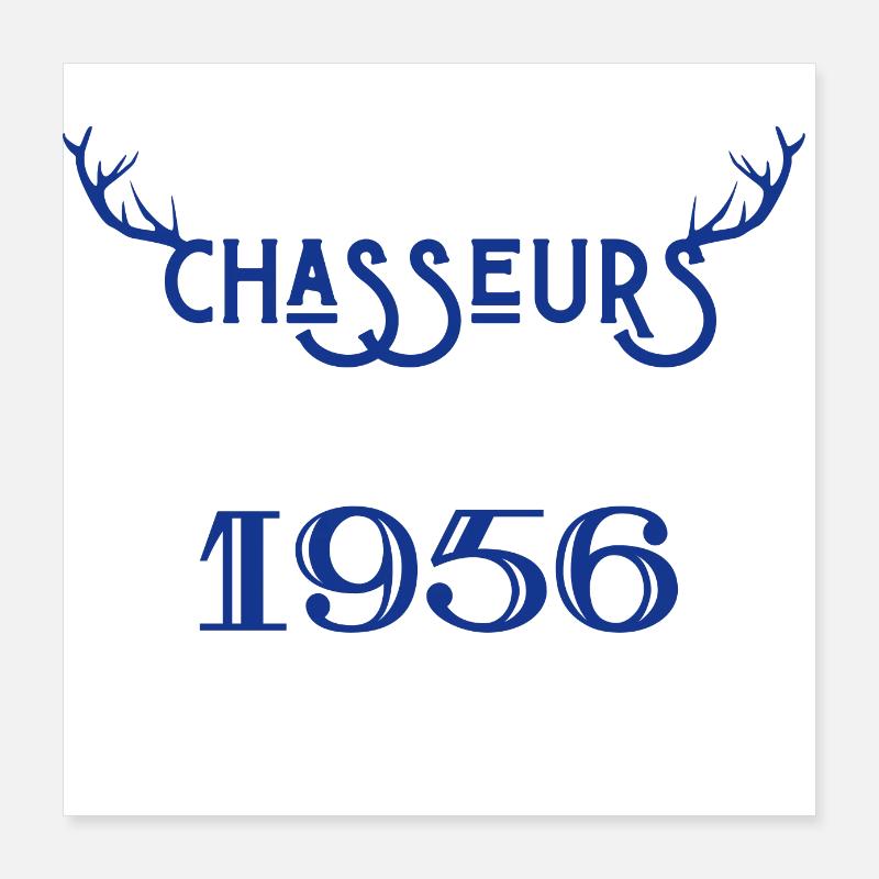 Anniversaire chasseur 1956 Poster 40 x 40 cm