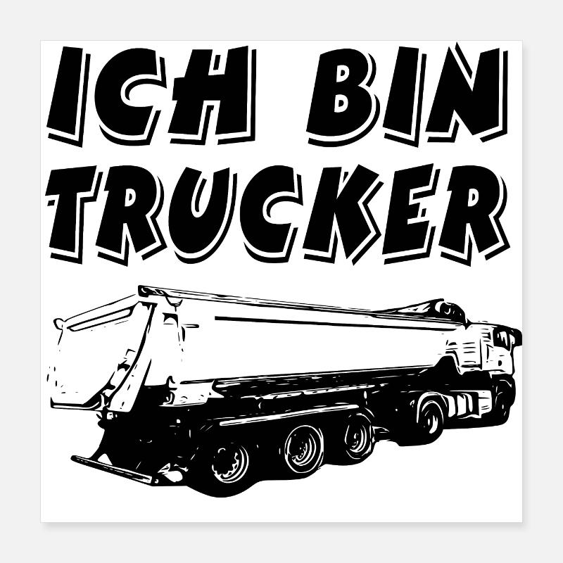 Trucker Poster 40x40 cm