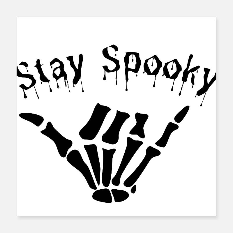 Restez effrayant Poster 40 x 40 cm