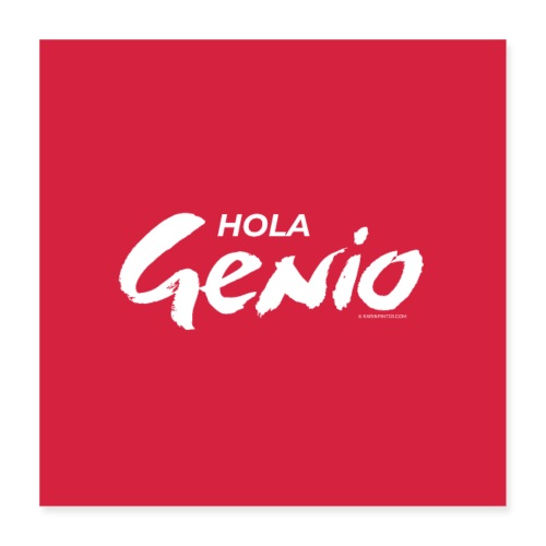 Hola Genio (rojo) - Póster 40x40 cm