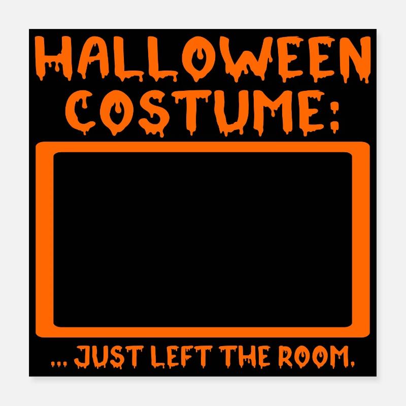 Drôle de costume d’Halloween - Citations Poster 40 x 40 cm