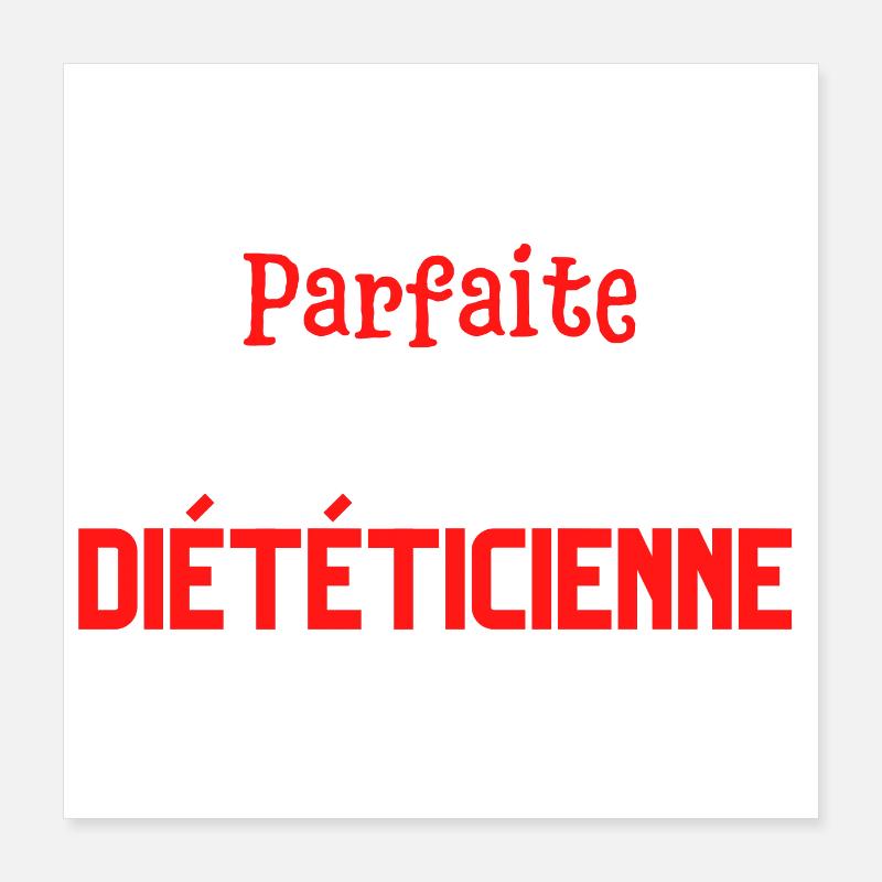 Pas parfaite mais diététicienne - Poster 40 x 40 cm - blanc