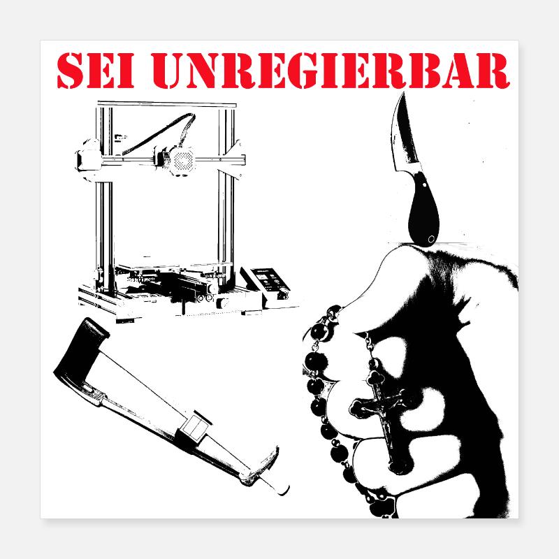 UNregierbar5 Poster 40x40 cm