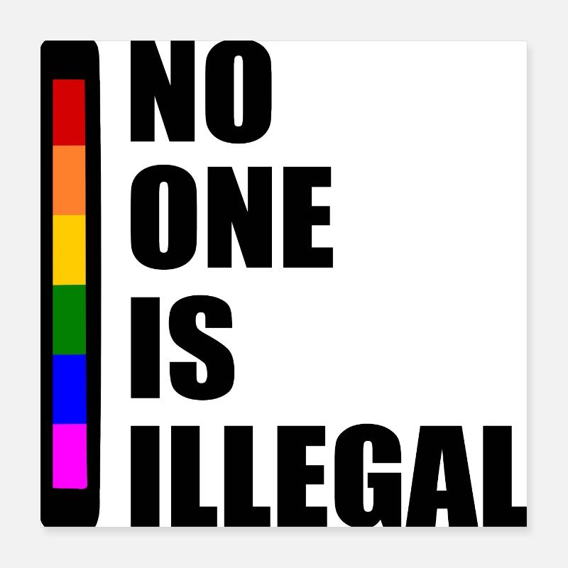 No one is illegal Poster 40 x 40 cm