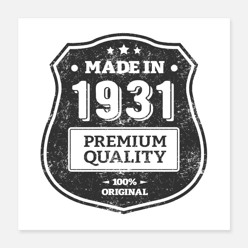 MADE IN 1931 Poster 16" x 16" (40x40 cm)