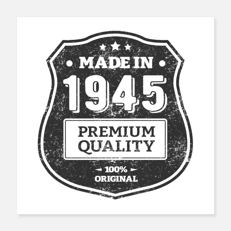 MADE IN 1945 Poster 16" x 16" (40x40 cm)