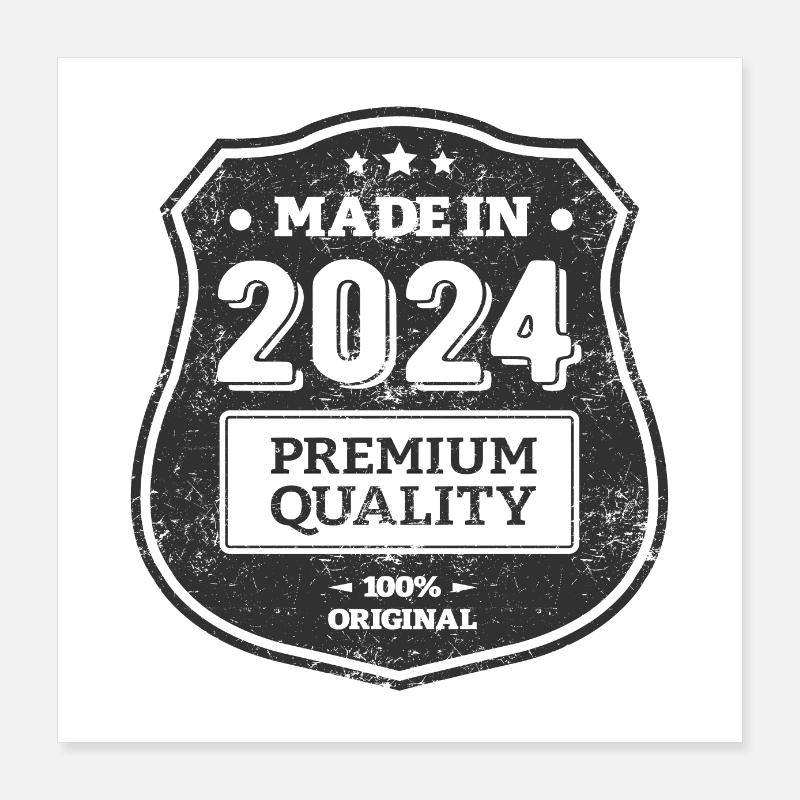 MADE IN 2024 Poster 16" x 16" (40x40 cm)