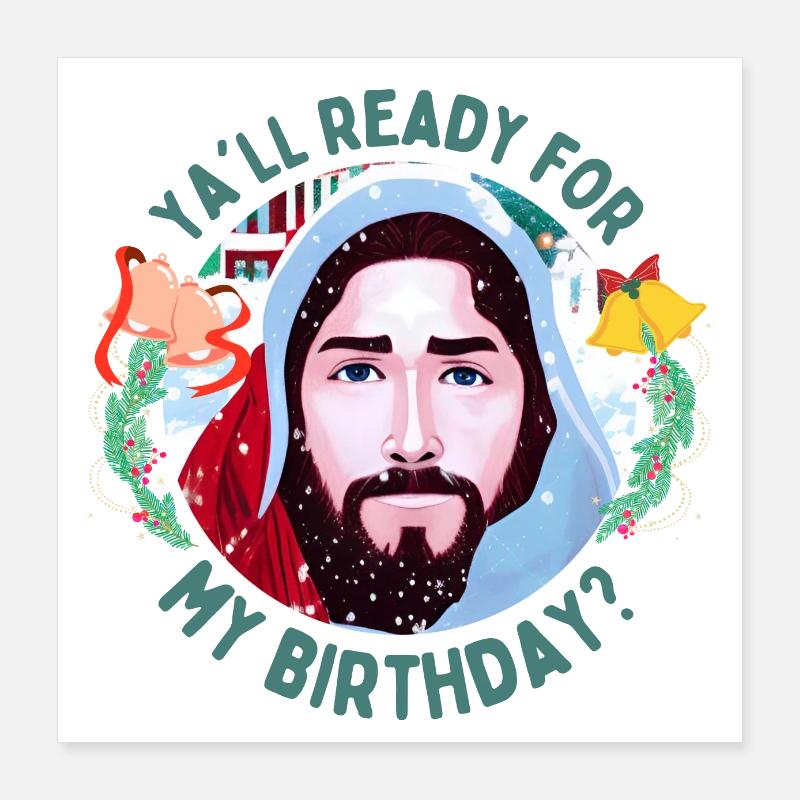 Jésus le garçon d’anniversaire Poster 40 x 40 cm