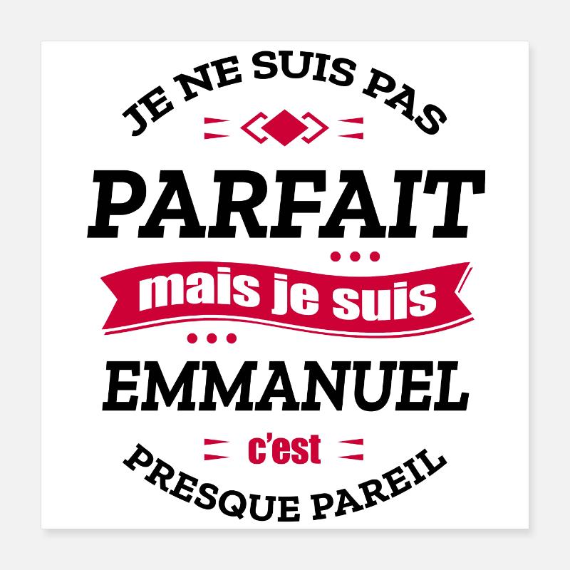 EMMANUEL PARFAIT - PRENOM EMMANUEL Poster 40 x 40 cm