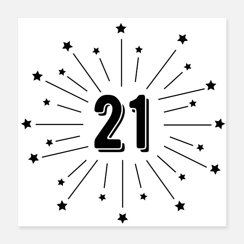 21e anniversaire étoilé - cadeau 21 ans Poster 40 x 40 cm