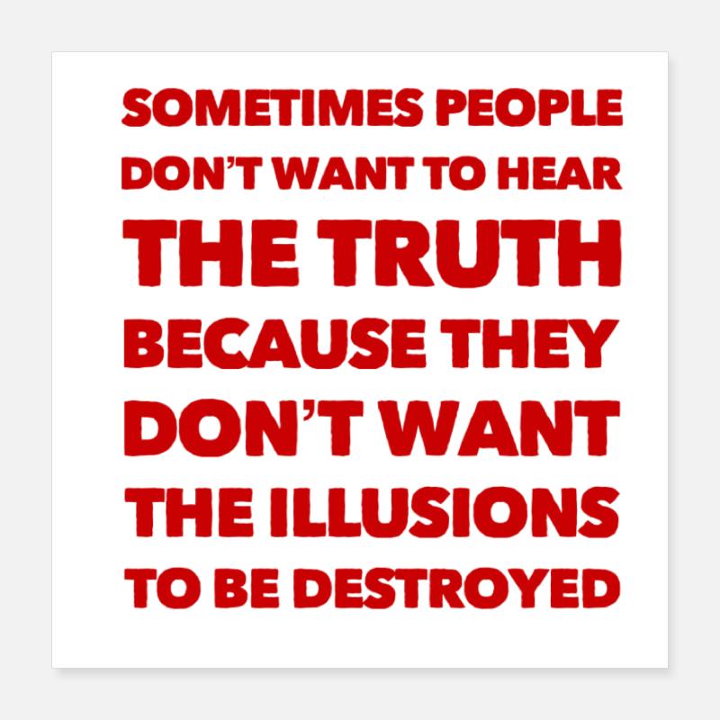 Illusions destroyed Poster 16" x 16" (40x40 cm)