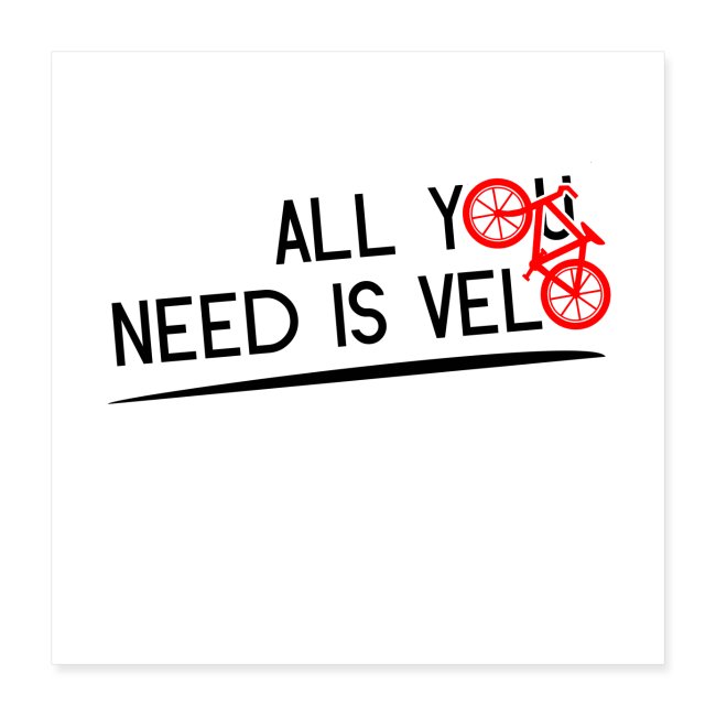 ALL YOU NEED IS VELO ! (noir)