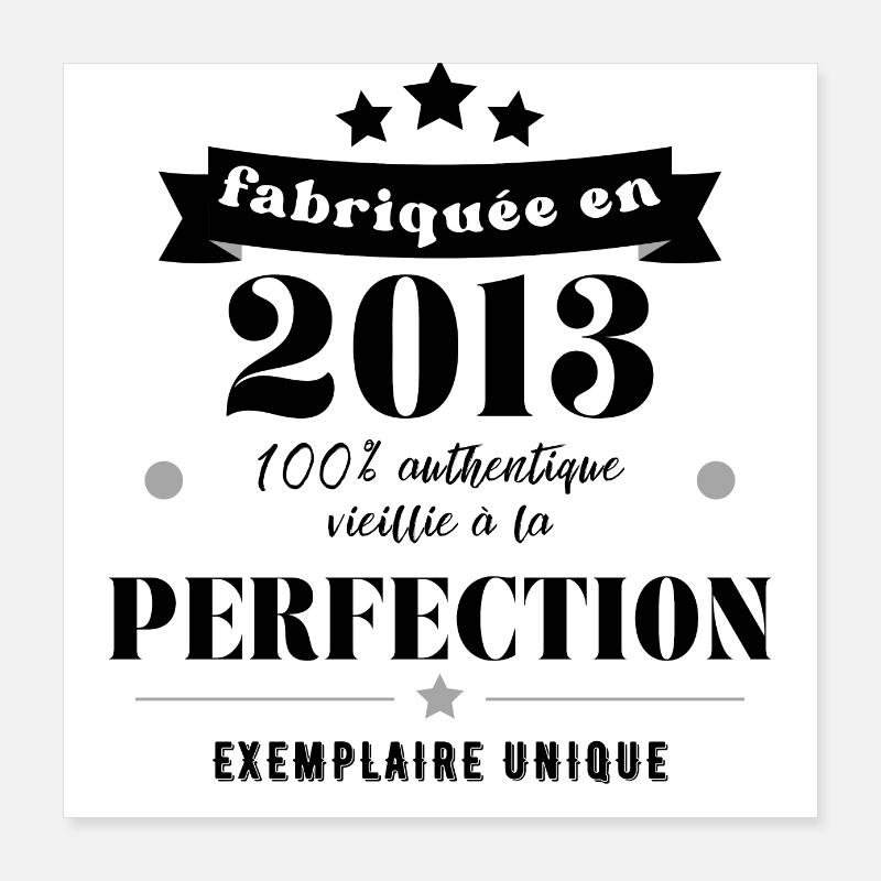 fabriquée en 2013 Poster 40 x 40 cm