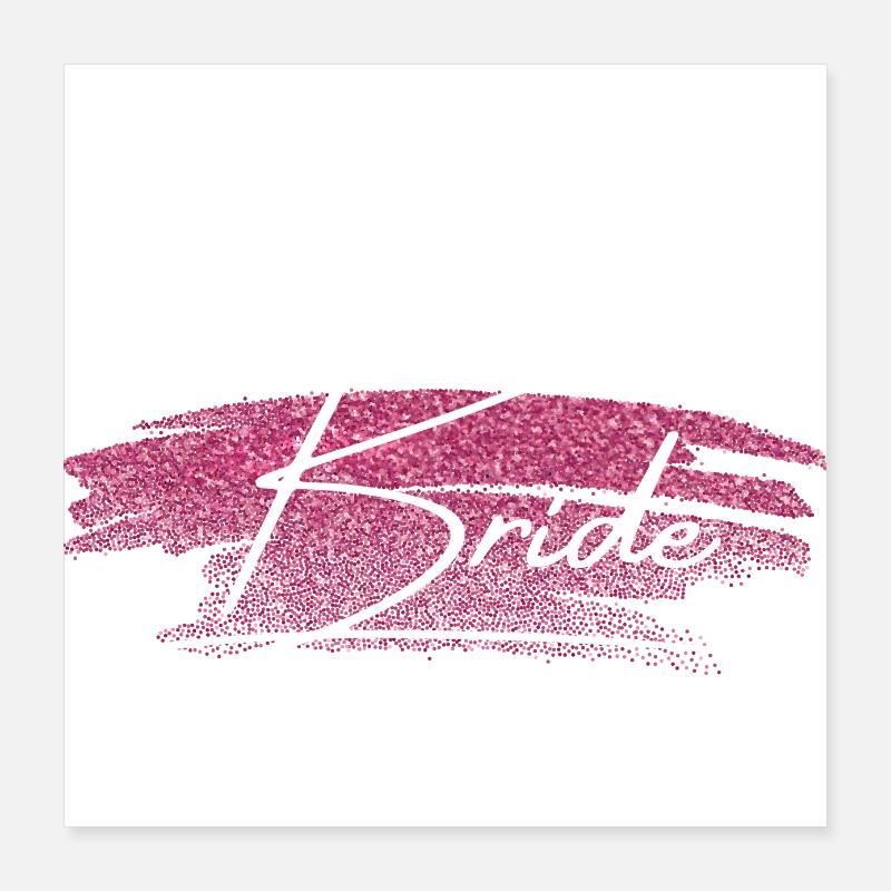 team bride-Team de la mariée golden pink Poster 40 x 40 cm