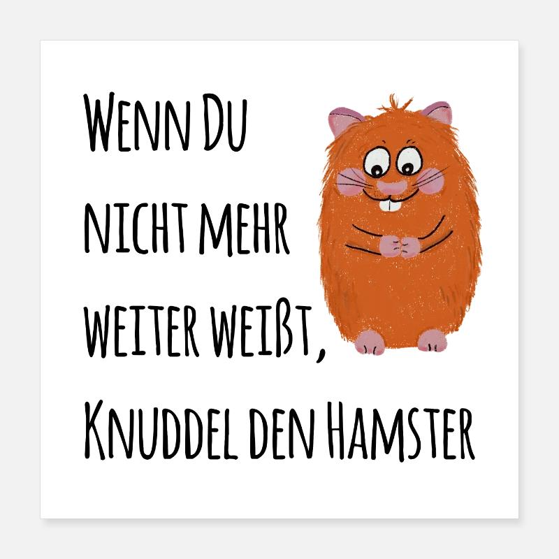 Knuddel den Hamster Poster 40x40 cm