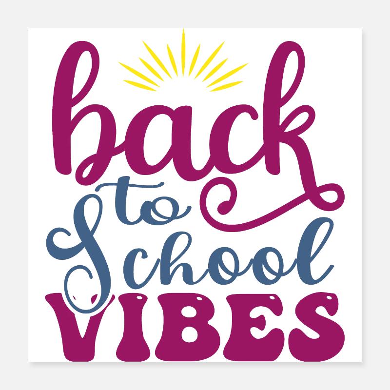 back to school vibes, back to school Poster 16" x 16" (40x40 cm)