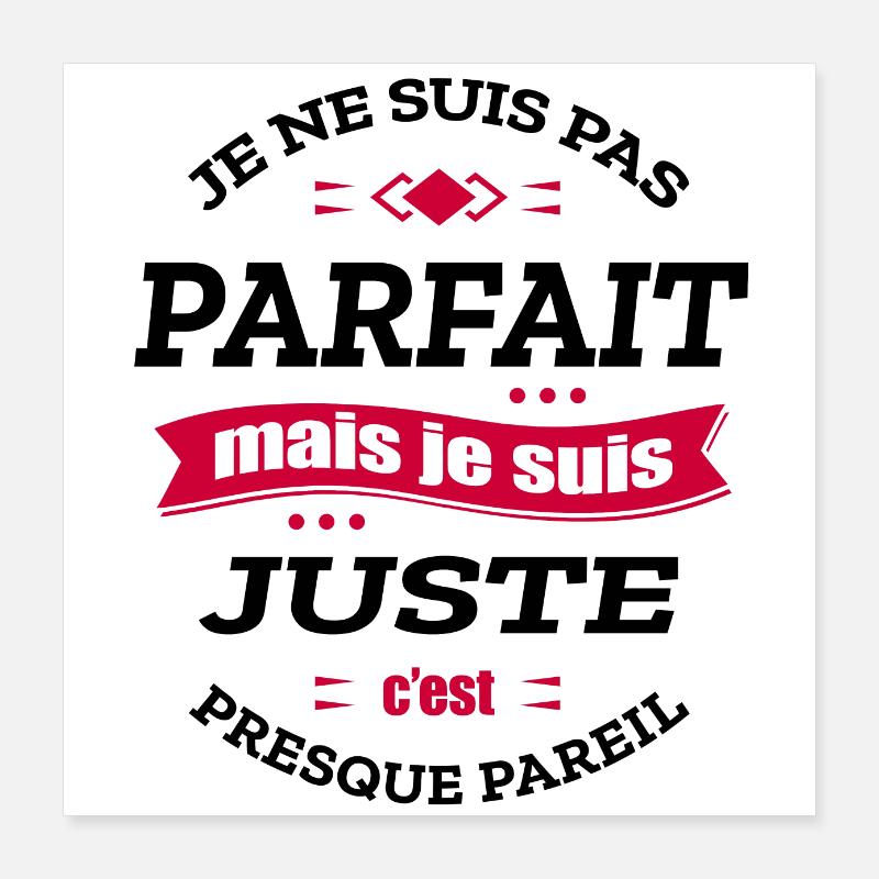 JUSTE PARFAIT - PRENOM JUSTE Poster 40 x 40 cm