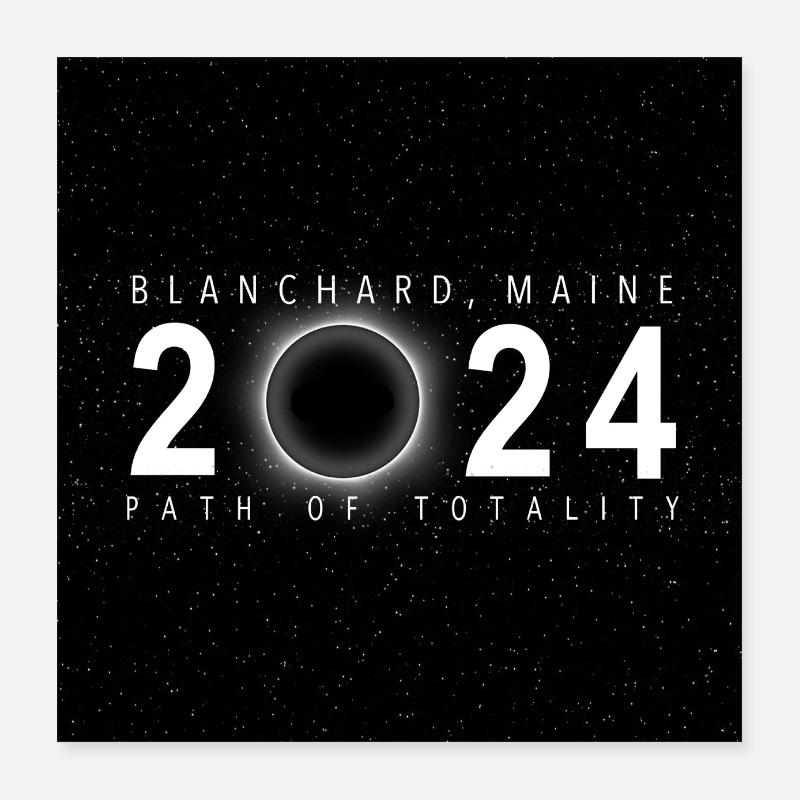 Blanchard Maine 2024 Eclipse Souvenir Cool Poster 40 x 40 cm
