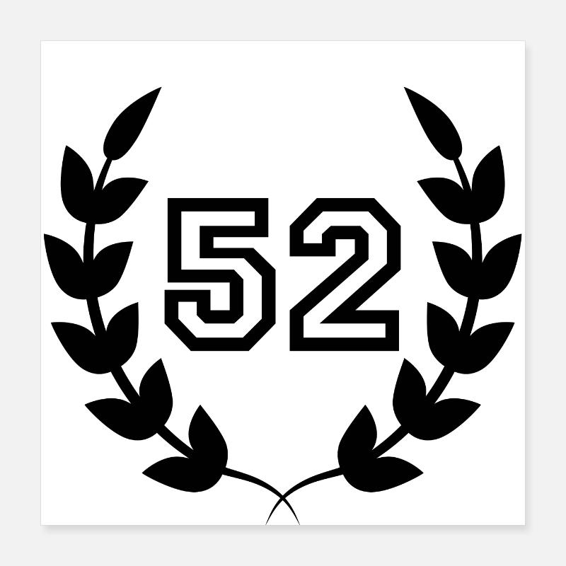 52e anniversaire-idée cadeau 52 ans Poster 40 x 40 cm