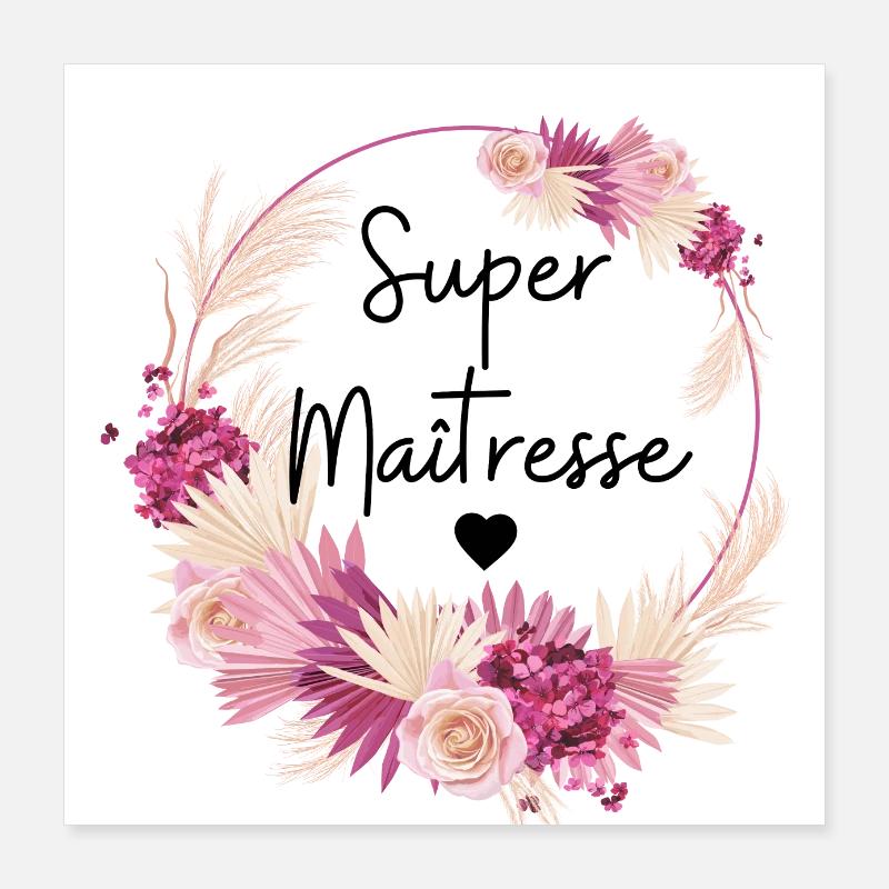 super maîtresse Poster 40 x 40 cm