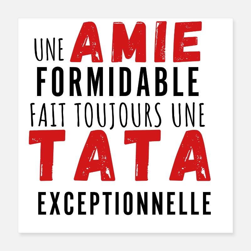 Une amie formidable et tata exceptionnelle Poster 40 x 40 cm