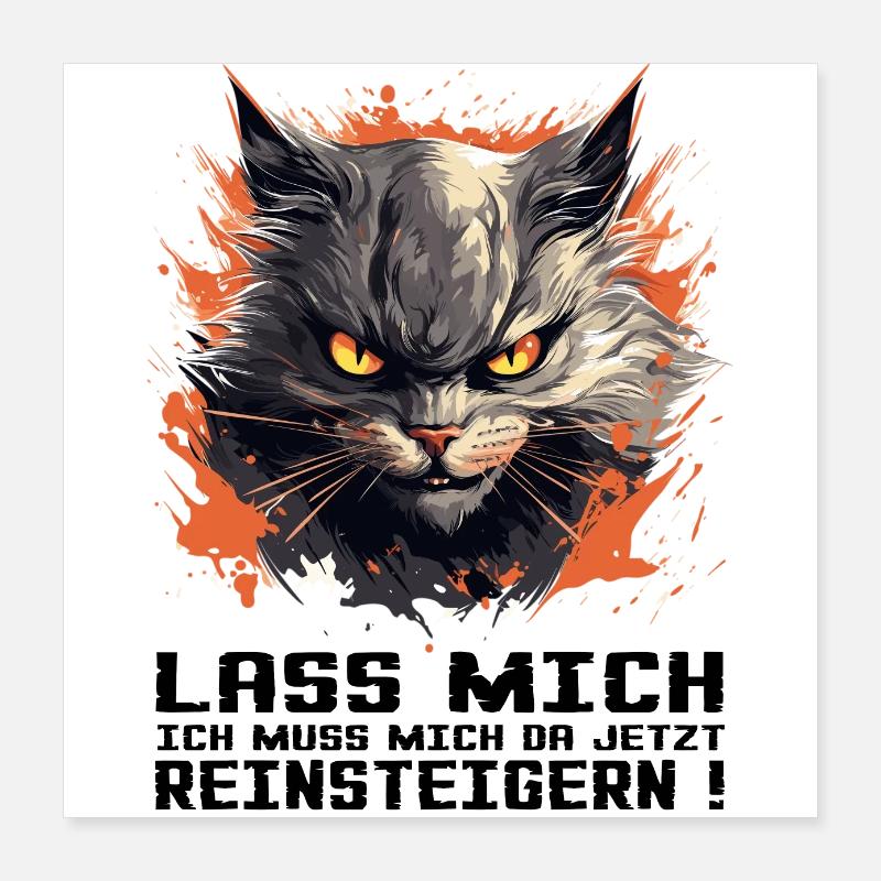 Katze mit Bösem Blick - Lass mich da reinsteigern Poster 40x40 cm