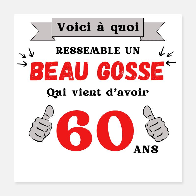 This Is What A Handsome 60 Year Old Looks Like Poster 16" x 16" (40x40 cm)