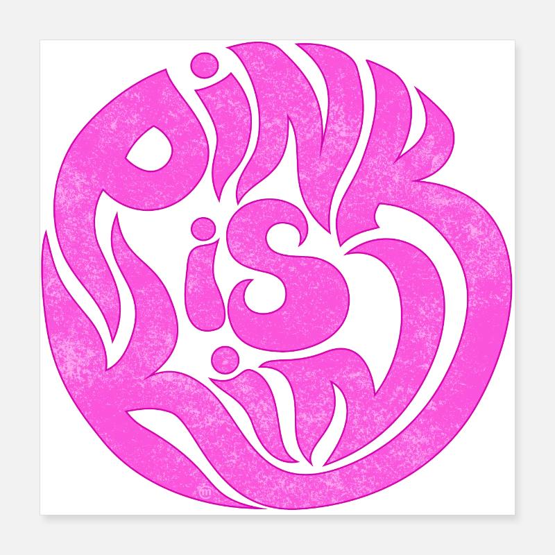 Le rose est Kink 2 Poster 40 x 40 cm
