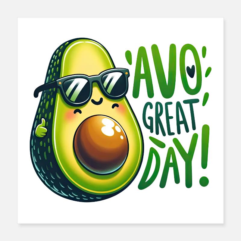 Avo' Ottima giornata! Poster 40x40 cm