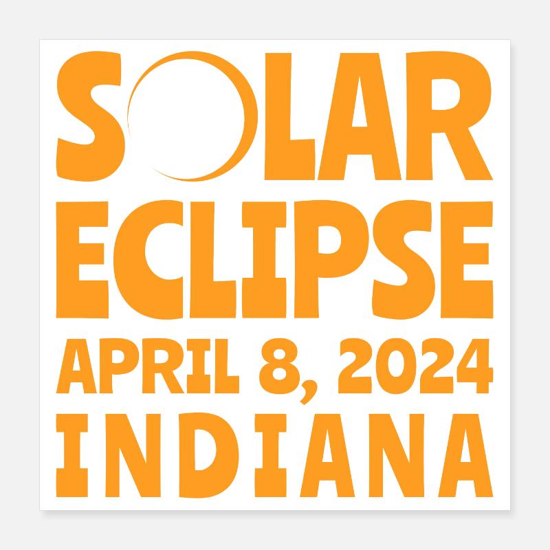 Solar Eclipse April 8 2024 Indiana Poster 40x40 cm