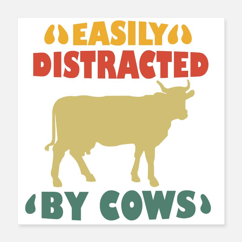 Retro Vintage Easily Distracted By Cows Poster 16" x 16" (40x40 cm)