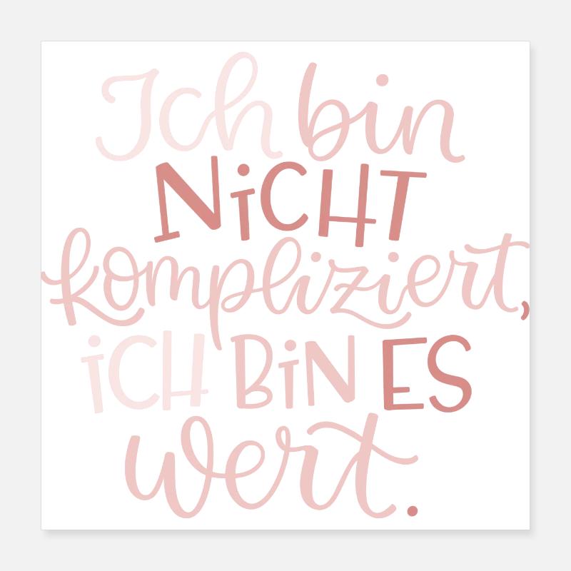 Ich Bin Es Wert Poster 40x40 cm