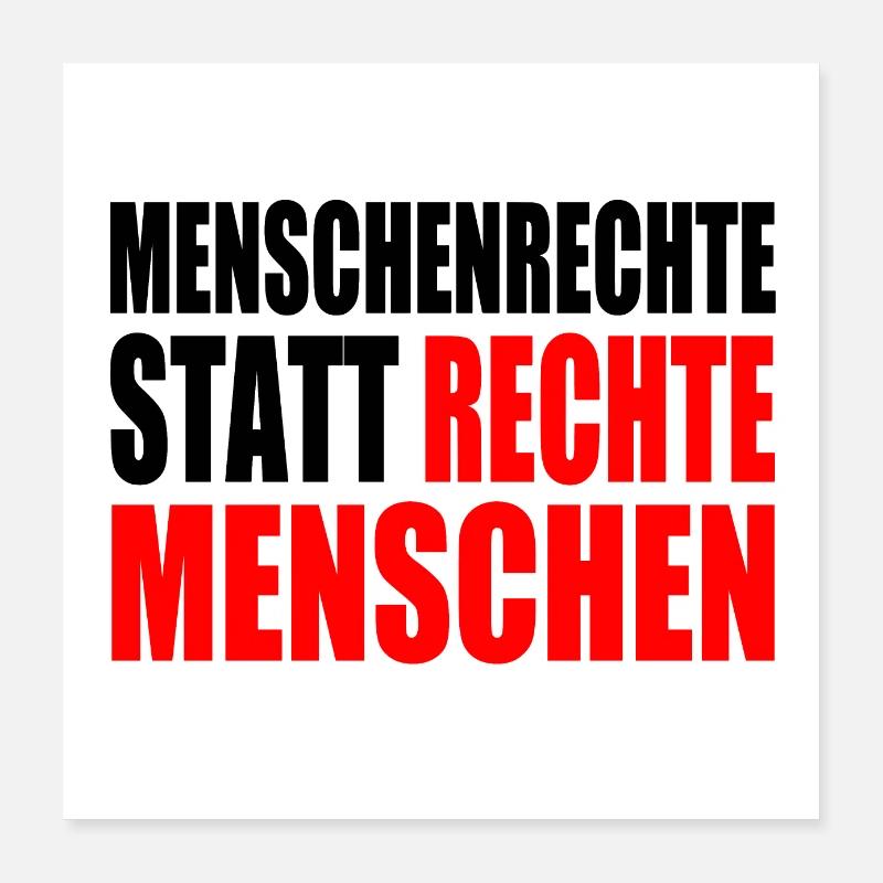 menschenrechte statt rechte menschen Poster 40x40 cm