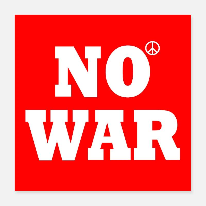 No war Poster 16" x 16" (40x40 cm)