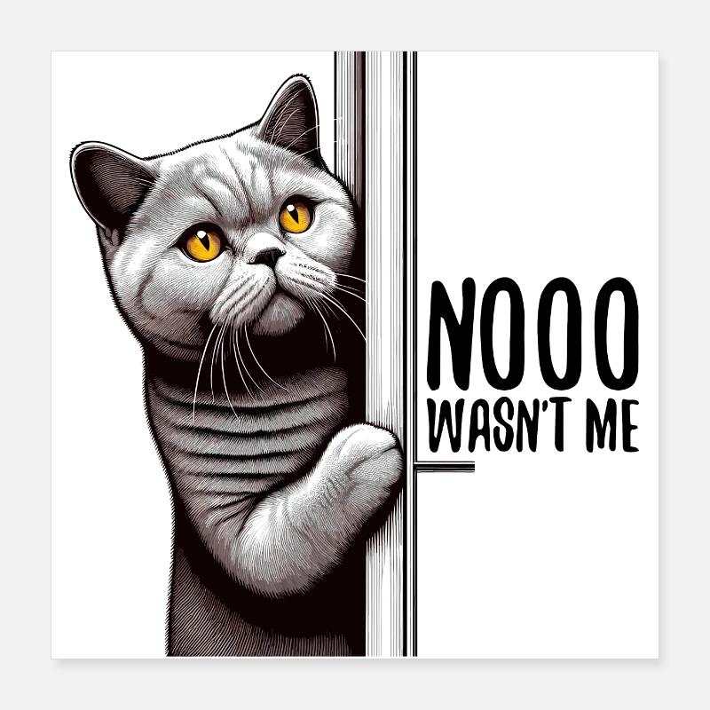Non, je n’étais pas BKH Blue Cat cadeau Poster 40 x 40 cm