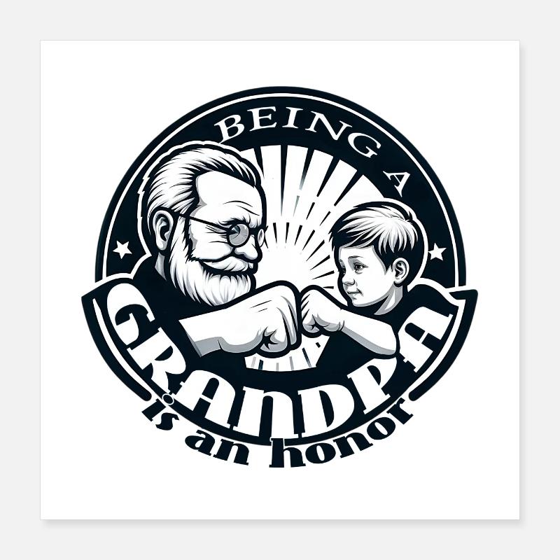 Grandpa's Honor Poster 16" x 16" (40x40 cm)