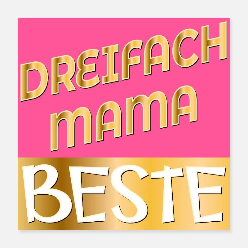 DREIFACH MAMA MUTTERTAG Poster 40x40 cm