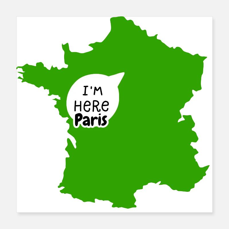 Ich bin hier in Paris Poster 40x40 cm