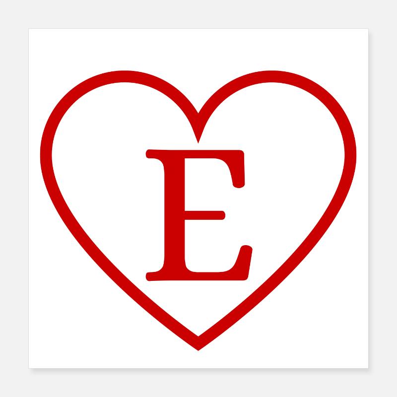 Buchstabe e rotes Herz Poster 40x40 cm