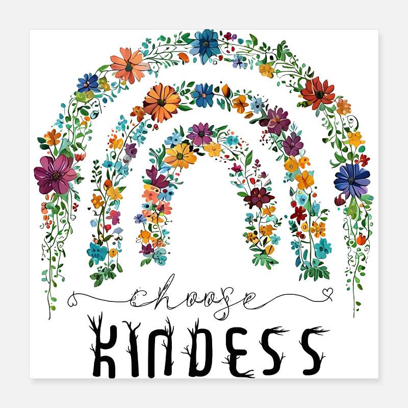 choose kindness Poster 16" x 16" (40x40 cm)