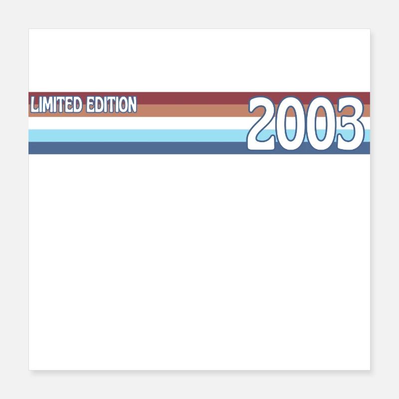 Retro 2003 Limited Edition Poster 16" x 16" (40x40 cm)