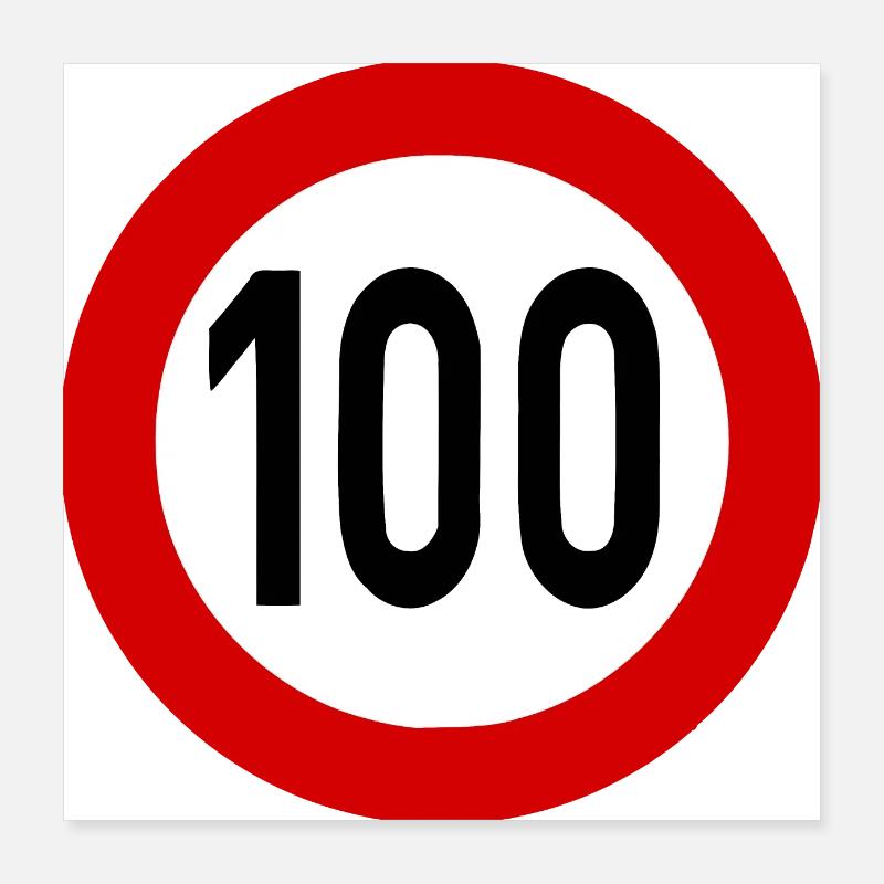 Geschwindigkeitsszeichen TempoLimit 100 Schild Poster 40x40 cm