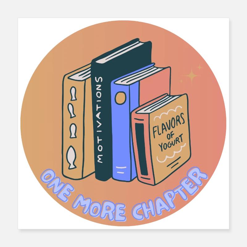 One More Chapter Poster 16" x 16" (40x40 cm)