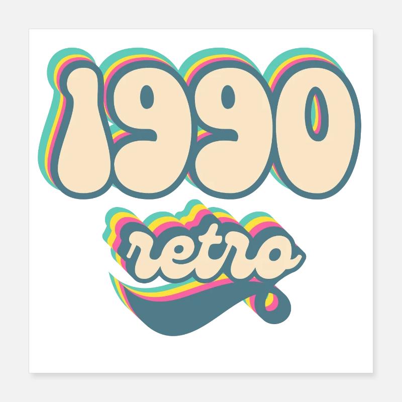 1990 retro idée cadeau Poster 40 x 40 cm