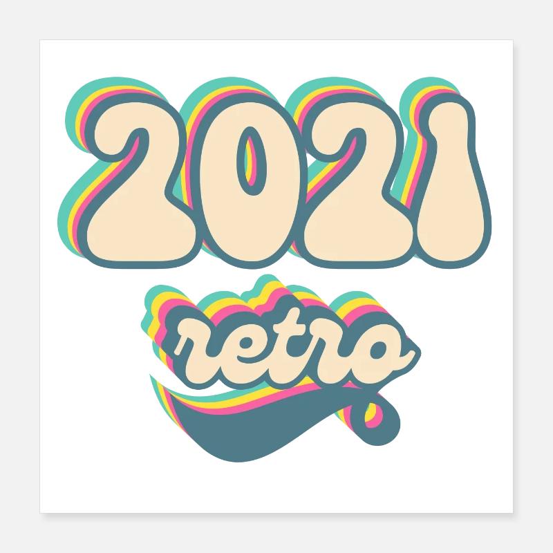 2021 Retro Gift Idea Poster 16" x 16" (40x40 cm)