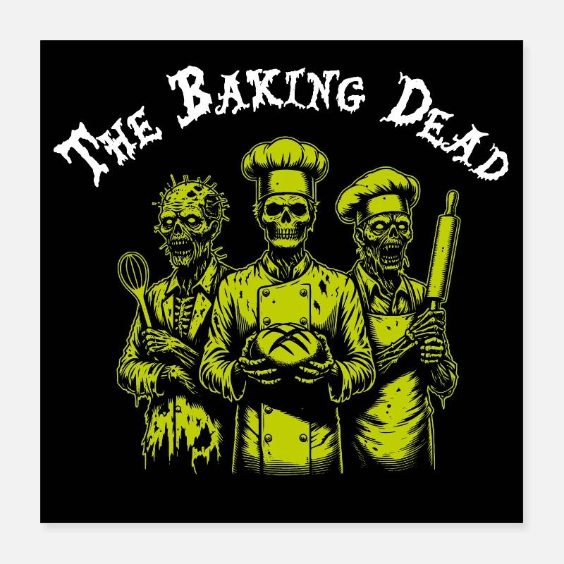 Baking Dead - backende Zombies Poster 40x40 cm