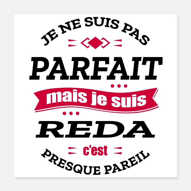 REDA PARFAIT - PRENOM REDA Poster 40 x 40 cm